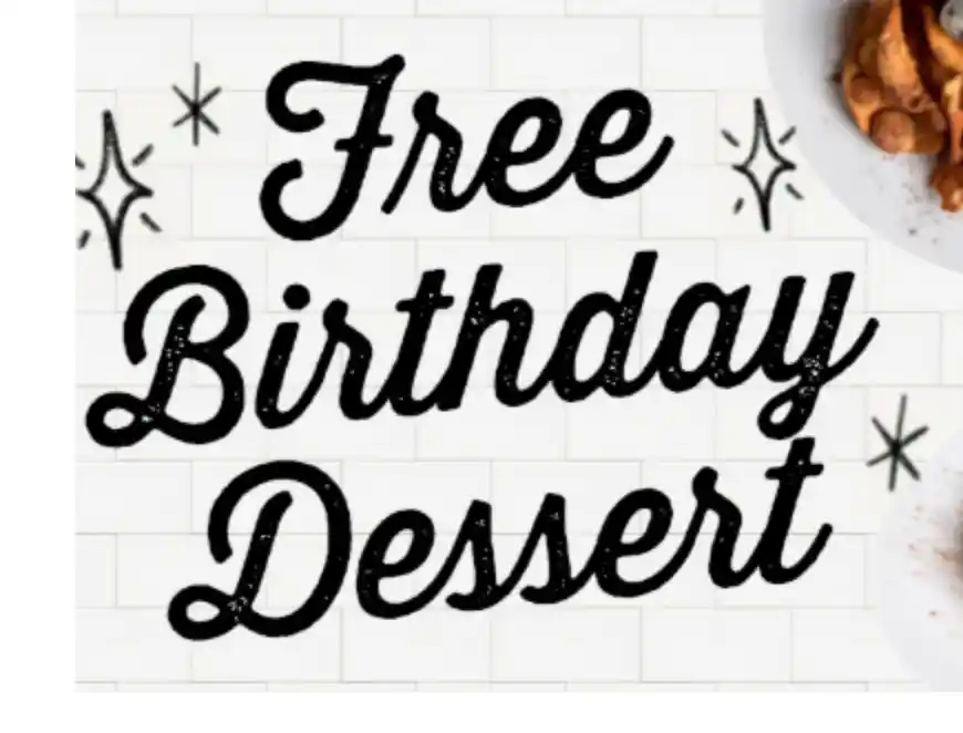 Free Birthday Dessert for Rewards Members