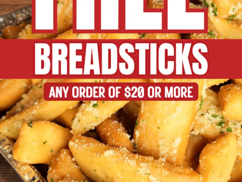 Free Breadsticks with $20+ Order