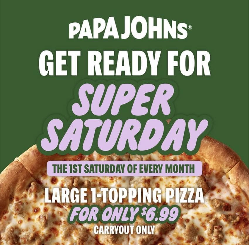 $6.99 Large Pizza — Super Saturday