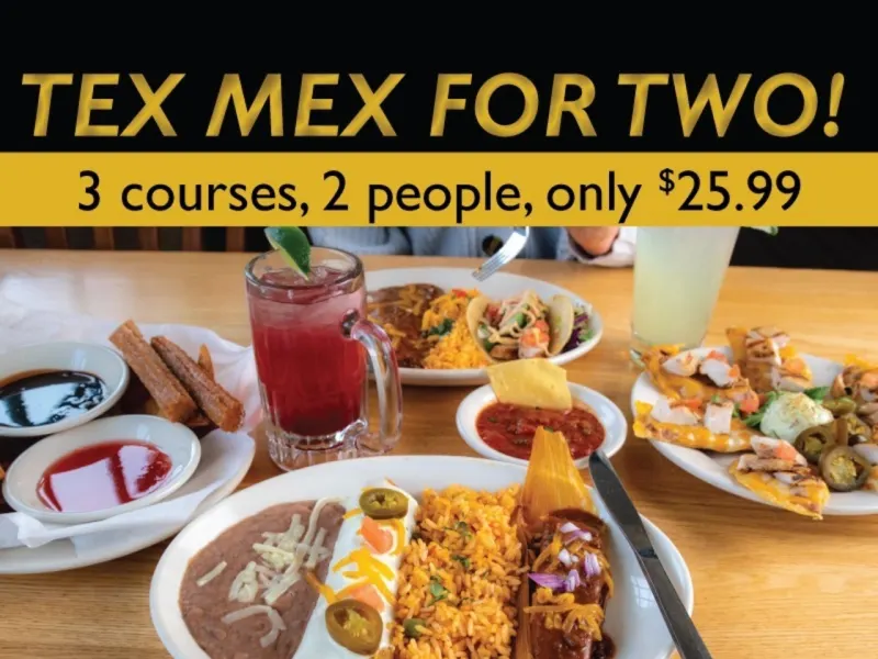 Tex Mex Dinner for Two – 3 Courses for $25.99