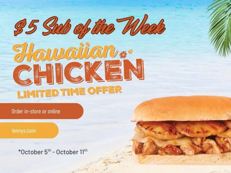 5" Hawaiian Chicken Sub for $5