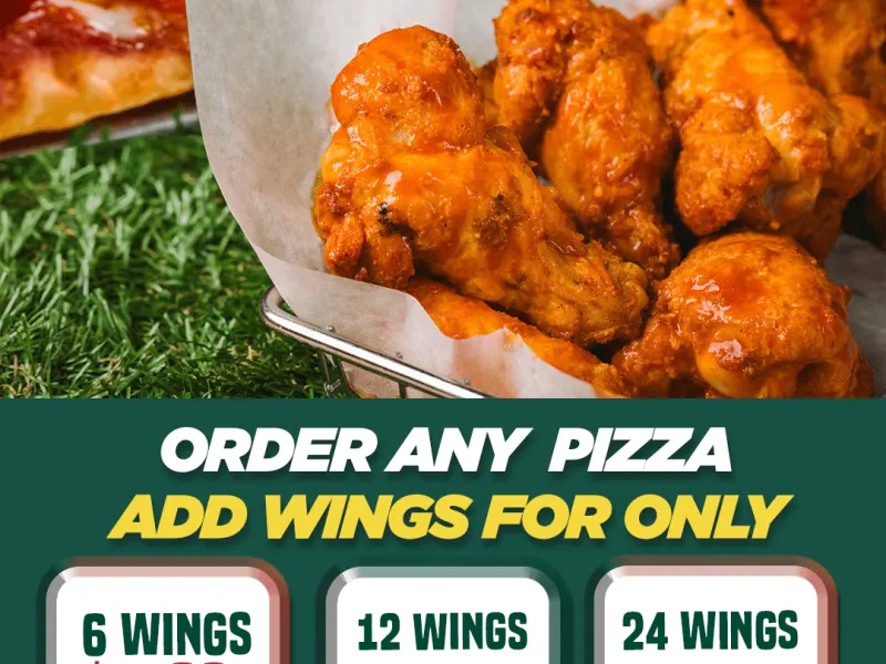 Wings for $4.99 with Pizza Purchase
