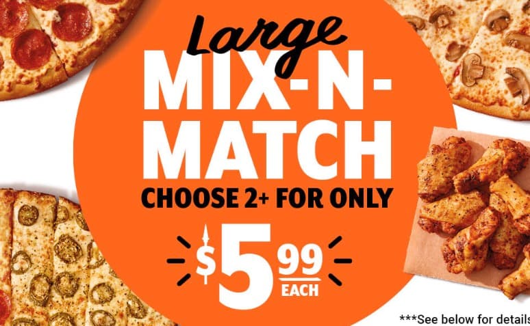 $5.99 Mix-N-Match — Large Pizzas & Wings